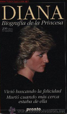 "Diana. Biografía de la Princesa". Revista PRONTO
